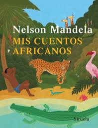 Reseña del libro de cuentos de Nelson Mandela