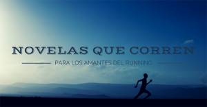 Recopilación de novelas para los amantes del running