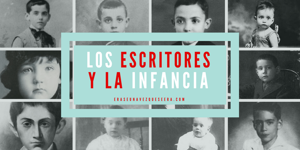 Los escritores y la infancia