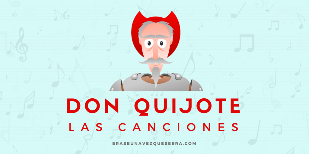 Las canciones de Don Quijote