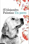 Una novela donde el protagonista es un perro