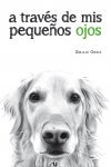 Una novela narrada por un perro