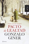 Portada de la novela de Gonzalo Giner, Pacto de lealtad