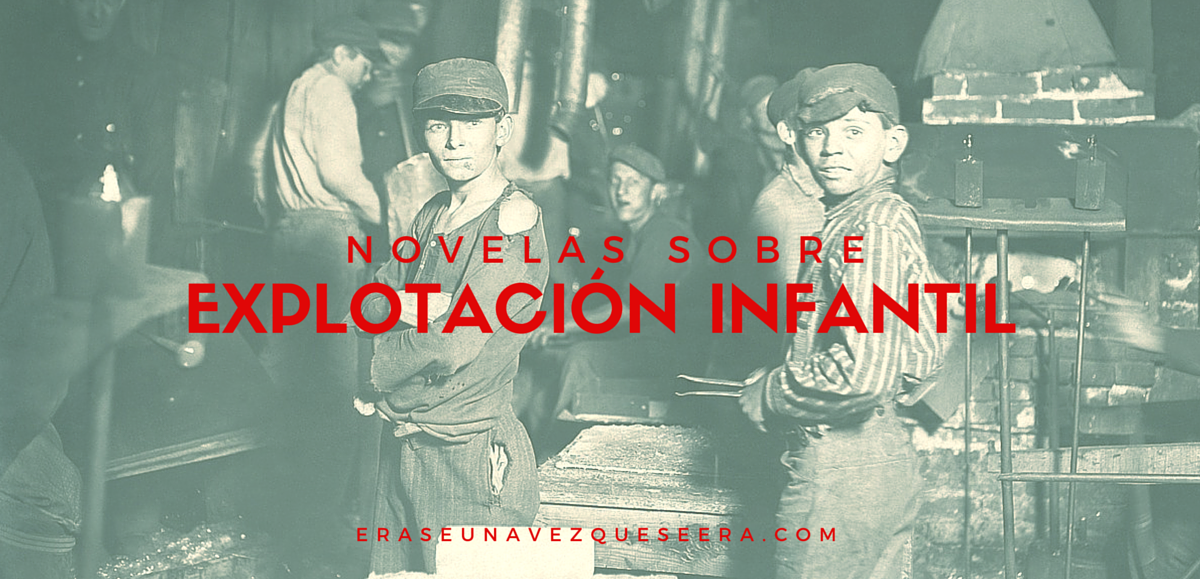 Novelas sobre trabajo infantil