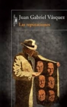 Reseña del libro de Juan Gabriel Vásquez