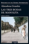 las tres bodas de manolita, trilogía almudena grandes guerra civil