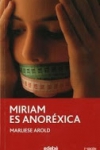 miriam es anorexica