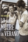 Portada de la novela de Tow Wright, Lo que muere en verano