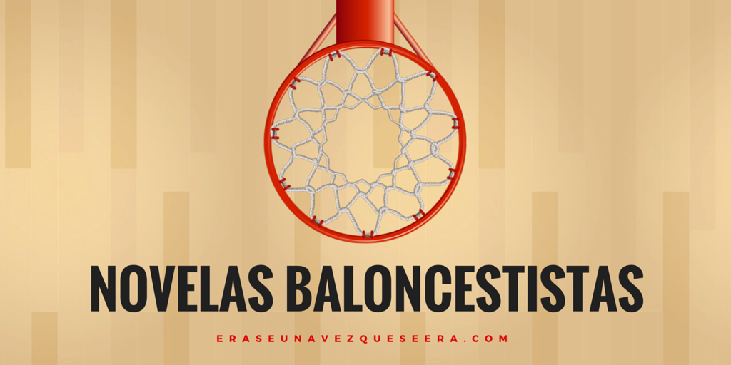 Novelas para los amantes del baloncesto