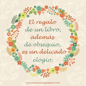 el regalo de un libro El libro, el mejor regalo