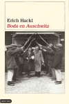 Boda en Auschwitz, una novela histórica sobre una boda en un campo de concentración nazi