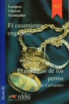 El casamiento engañoso, divertida novela de Miguel de Cervantes