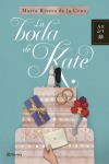 Portada de la novela La boda de Kate, de Marta Rivera de la Cruz