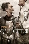 Quijote Z, una versión atrevida y en clave de zombies de Don Quijote