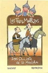 Una aventura de las Tres Mellizas y don Quijote