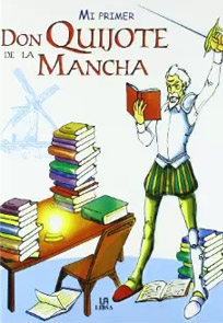 Mi primer don Quijote de La Mancha