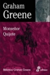 Monseñor Quijote, la novela de Graham Greene basada en la obra de Cervantes