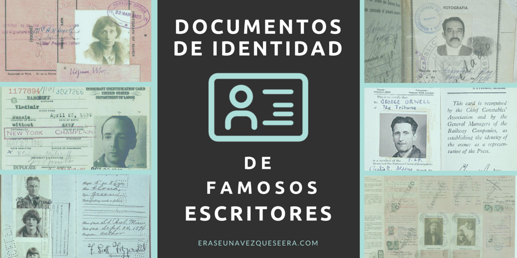 Pasaportes y otros documentos de identidad de famosos escritores