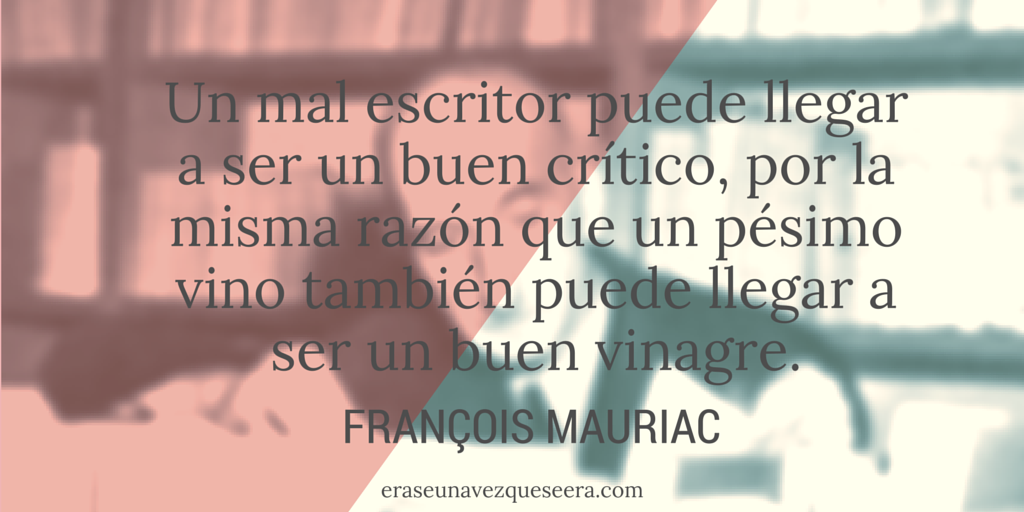 cita critica literaria François Mauriac2 cita sobre la crítica literaria de François Mauriac