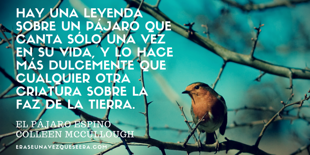 La primera frase de El pájaro espino, la novela de Colleen McCullough