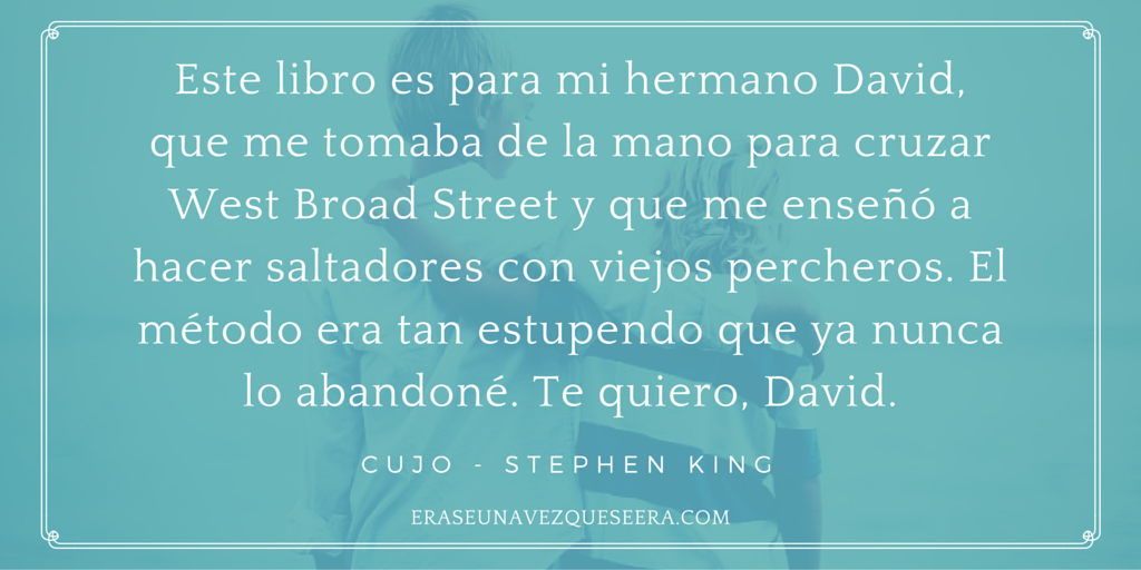 Dedicatoria de Stephen King para su hermano