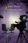 Novelas electorales: La lluvia del tiempo