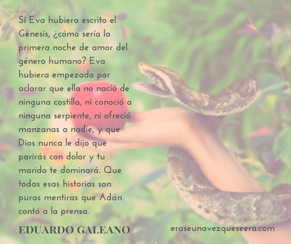 cita eduardo galeano dios Cita de Eduardo Galeano sobre el Génesis