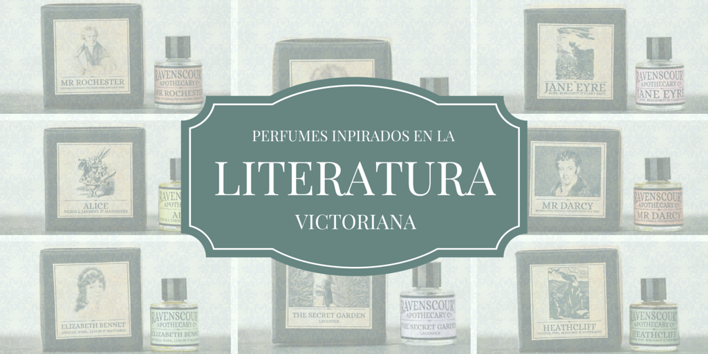 Perfumes inspirados en la literatura victoriana