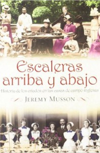 Escaleras arriba y abajo Lecturas para los fans de la serie Downton Abbey