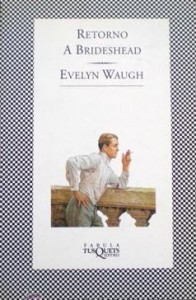 Retorno a Brideshead Lecturas para los fans de la serie Downton Abbey
