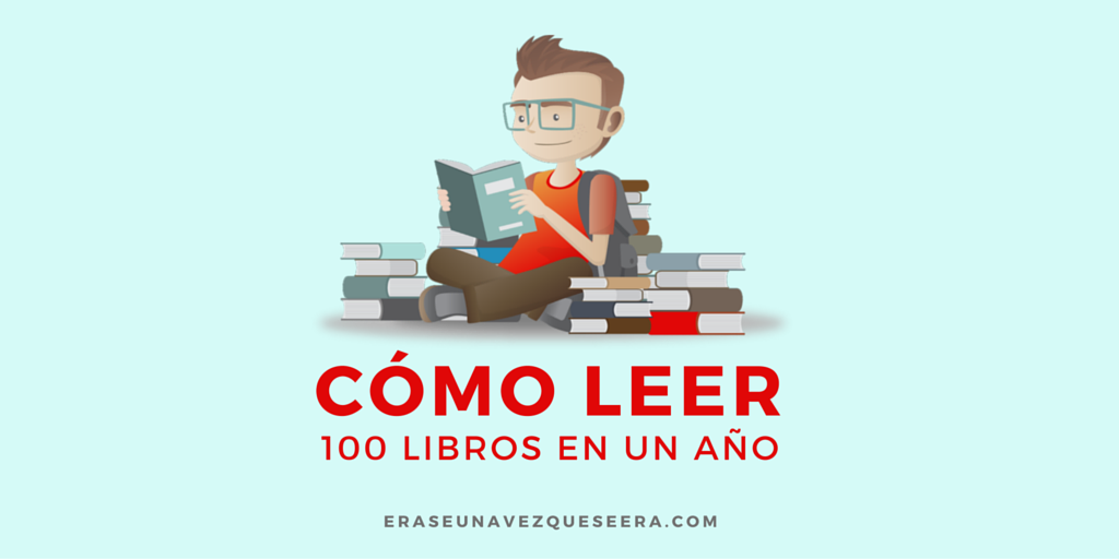 Recomendaciones para leer 100 libros en un año