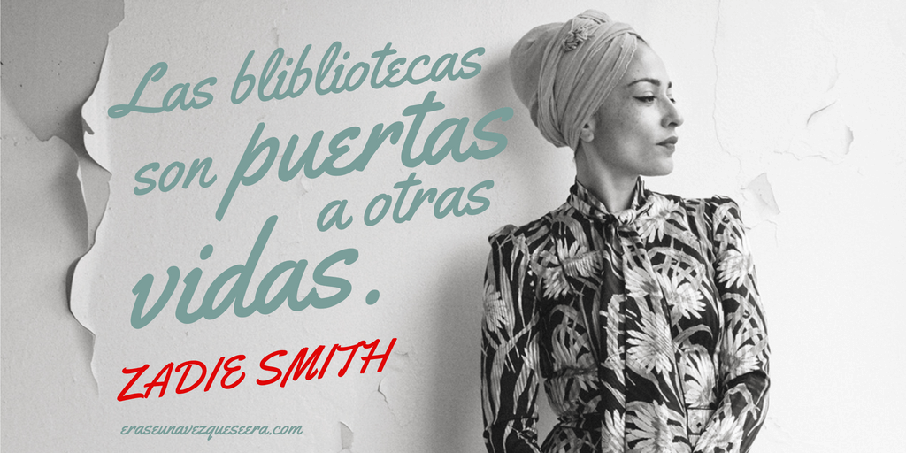 Cita de la escritora Zadie Smith sobre las bibliotecas