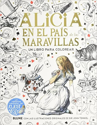 Alicia en el País de las Maravillas para colorear, basado en las ilustraciones originales de John Tenniel