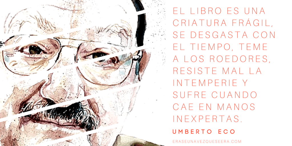 Cita de Umberto Eco sobre los libros