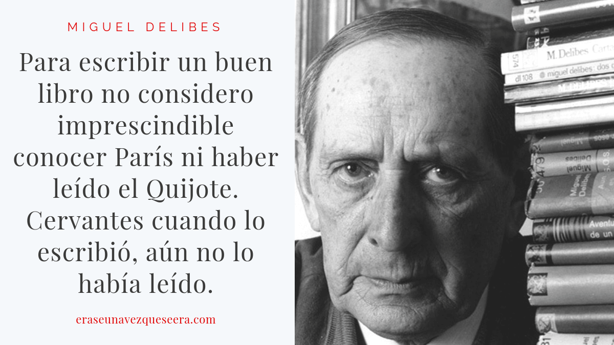 cita miguel delibes