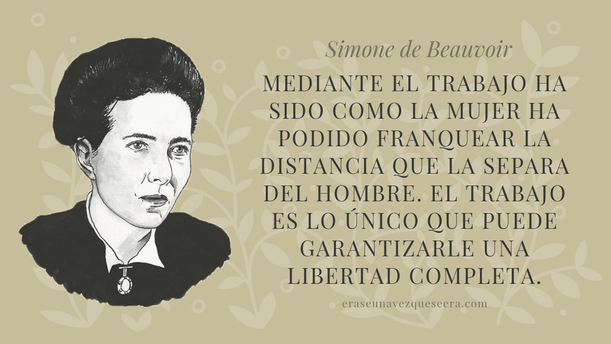 cita simone de beauvior sobre el trabajo